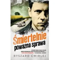 Ryszard Ćwirlej Śmiertelnie poważna sprawa - Kryminały - miniaturka - grafika 1