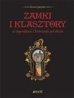 Książki o kulturze i sztuce - Zamki i klasztory w legendach i baśniach polskich - miniaturka - grafika 1