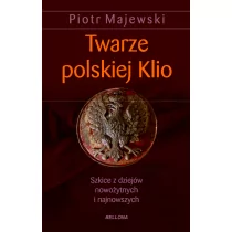 Twarze polskiej Klio - Historia świata - miniaturka - grafika 1