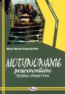 Zarządzanie - Motywowanie Pracowników - miniaturka - grafika 1