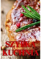 Książki kucharskie - Szybka Kuchnia - miniaturka - grafika 1