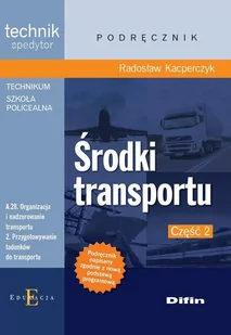 Difin Środki transportu - Radosław Kacperczyk - Podręczniki dla szkół zawodowych - miniaturka - grafika 1