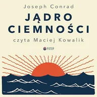 Audiobooki - literatura piękna - Jądro ciemności Joseph Conrad - miniaturka - grafika 1