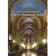 Religia i religioznawstwo - Bazylika i klasztor franciszkanów w Krakowie - miniaturka - grafika 1