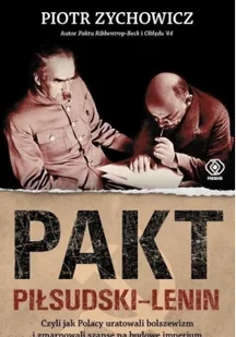 Pakt Piłsudski Lenin - Felietony i reportaże - miniaturka - grafika 2