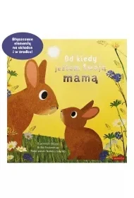 Od kiedy jestem twoją mamą. Od kiedy jestem - Susannah Shane - Książki edukacyjne - miniaturka - grafika 1