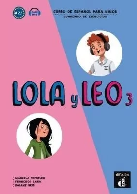 Lola y Leo 3 Cuaderno de ejercicios Praca zbiorowa
