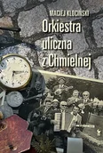 Książki regionalne - Orkiestra uliczna z Chmielnej - miniaturka - grafika 1