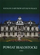 Książki o kulturze i sztuce - Miasto białystok katalog zabytków sztuki w polsce - miniaturka - grafika 1
