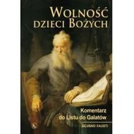 Religia i religioznawstwo - Fausti Silvano Wolno$485ć dzieci Bożych. Komentarz do Listu do... - miniaturka - grafika 1