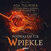 Audiobooki - romanse - Poznałem Cię w piekle - miniaturka - grafika 1