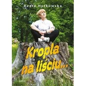 Biografie i autobiografie - Kropla na liściu Nowa - miniaturka - grafika 1