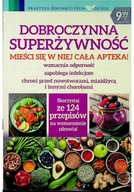 Książki medyczne - Dobroczynna Superżywność Praktyka Zdrowego Życia - miniaturka - grafika 1
