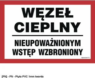 SIGNPROJECT ND049 - Węzeł cieplny nieupoważnionym wstęp wzbroniony 750x500 - Tablice BHP - miniaturka - grafika 1