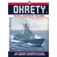 Poradniki hobbystyczne - Okręty Polskiej Marynarki Wojennej t.3 Praca zbiorowa - miniaturka - grafika 1