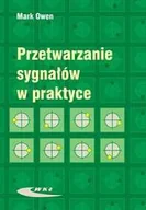 Podręczniki dla szkół wyższych - Przetwarzanie sygnałów w praktyce - Mark Owen - miniaturka - grafika 1
