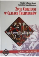 Historia świata - Życie codzienne w czasach Trubadurów - miniaturka - grafika 1