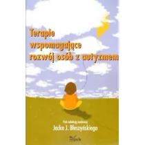 Impuls Jacek B. Błeszyński Terapie wspomagające rozwój osób z autyzmem - Pedagogika i dydaktyka Impuls Jacek B. Błeszyński Terapie wspomagające rozwój osób z autyzmem - Pedagogika i dydaktyka - miniaturka - grafika 1