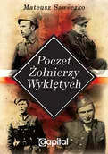 Historia Polski - Poczet Żołnierzy Wyklętych - Saweczko Mateusz - miniaturka - grafika 1