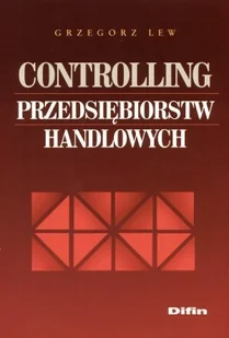 Controlling Przedsiębiorstw Handlowych - Zarządzanie - miniaturka - grafika 1
