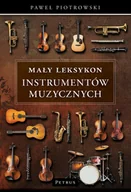 E-booki - nauka - Mały Leksykon instrumentów muzycznych Kompendium wiedzy - miniaturka - grafika 1