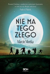 Nie ma tego Złego (Wydanie II) - Pozostałe książki - miniaturka - grafika 1