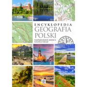 Nauki przyrodnicze - Encyklopedia Geografia Polski Najpiękniejsze miejsca naszego kraju - miniaturka - grafika 1