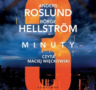 Trzy minuty Anders Roslund Borge Hellstrom MP3) - Audiobooki - kryminał, sensacja, thriller - miniaturka - grafika 2