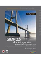Grafika i DTP - GIMP 2.6 dla fotografów - techniki cyfrowej obróbki zdjęć. Od inspiracji do obrazu - miniaturka - grafika 1