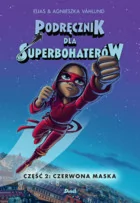 Czerwona Maska Podręcznik Dla Superbohaterów Tom 2 Praca zbiorowa - Powieści i opowiadania - miniaturka - grafika 2