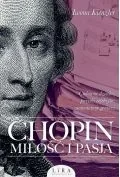 Biografie i autobiografie - Chopin Miłość I Pasja Iwona Kienzler - miniaturka - grafika 1