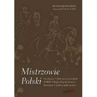 Sport i wypoczynek - Akademia Jeździecka Mistrzowie Polski. Rozmowy ze Sportowcami, którzy zdobyli co najmniej trzy medale w Mistrzostwach Polski do 2009 roku Piotr Dzięciołowski - miniaturka - grafika 1