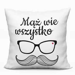Poszewka dekoracyjna MĄŻ WIE WSZYSTKO VELVET 40x40 cm - Poszewki na poduszki - miniaturka - grafika 1