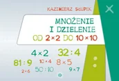 Pedagogika i dydaktyka - Mnożenie i dzielenie od 2 x 2 do 10 x 10 - miniaturka - grafika 1