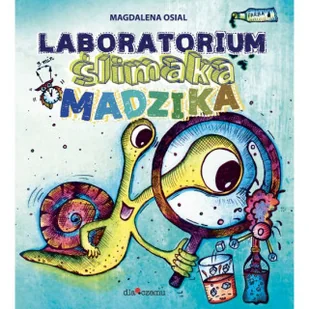 Magdalena Osial Laboratorium ślimaka Madzika - Powieści i opowiadania - miniaturka - grafika 2
