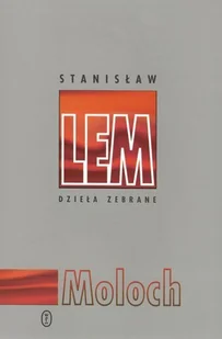Moloch. Dzieła zebrane - Horror, fantastyka grozy - miniaturka - grafika 1