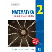 Nowe Matematyka Podręcznik Do Liceów I Techników Zakres Rozszerzony Klasa 2 Mapr2 Marcin Kurczab,elżbieta Kurczab,elżbieta Świda