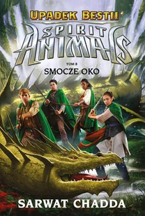 WILGA Spirit Animals Upadek bestii Tom 8 Smocze oko - Powieści - miniaturka - grafika 1