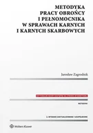 E-booki - prawo - Metodyka pracy obrońcy i pełnomocnika w sprawach karnych i karnych skarbowych - miniaturka - grafika 1