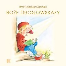 Promic Boże drogowskazy (dla chłopców) - Tadeusz Ruciński