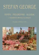 Poezja - Hymny, Pielgrzymki, Algabal z dodatkiem wierszy.. - Stefan George - miniaturka - grafika 1