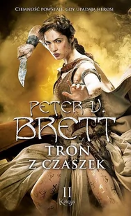 Fabryka Słów Peter V. Brett Tron z czaszek Księga II - Fantasy - miniaturka - grafika 1