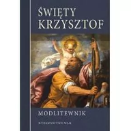 Religia i religioznawstwo - WAM Modlitewnik. Święty Krzysztof - Praca zbiorowa - miniaturka - grafika 1