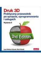 E-booki - informatyka - Druk 3D. Praktyczny przewodnik po sprzęcie, oprogramowaniu i usługach - miniaturka - grafika 1