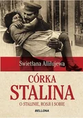 Biografie i autobiografie - Córka Stalina. O Stalinie, Rosji i sobie - miniaturka - grafika 1