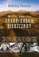 Felietony i reportaże - Majster Bieda czyli Zakapiorskie Bieszczady - miniaturka - grafika 1