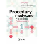 Książki medyczne - Wydawnictwo Lekarskie PZWL Procedury medyczne w ginekologii praca zbiorowa - miniaturka - grafika 1