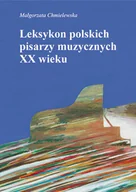 Książki o kulturze i sztuce - Leksykon Polskich Pisarzy Muzycznych XX Wieku - miniaturka - grafika 1