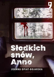 Słodkich snów, Anno - E-booki - kryminał i sensacja - miniaturka - grafika 1
