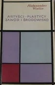 Książki o kulturze i sztuce - Artyści plastycy zawód i środowisko - miniaturka - grafika 1